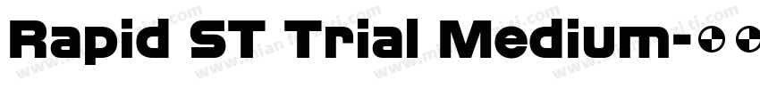 Rapid ST Trial Medium字体转换